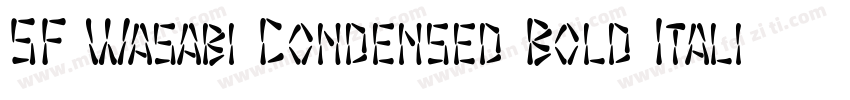 SF Wasabi Condensed Bold Italic字体转换